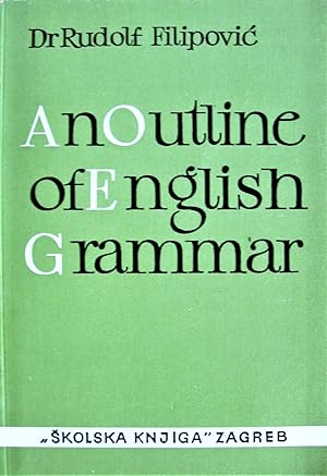 Immagine del venditore per An Outline of English Grammar venduto da Ken Jackson