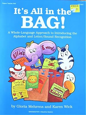 Seller image for It's All in the Bag! a Whole-Language Approach to Introducing the Alphabet and Letter/Sound Recognition for sale by Ken Jackson