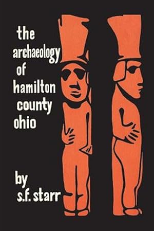 Seller image for The Archaeology of Hamilton County, Ohio for sale by GreatBookPrices