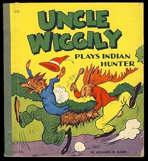 Seller image for Uncle Wiggily Plays Indian Hunter, or, How Nurse Jane Thought It Very Funny to See an Indian Feathered Bunny and How the Fox Thought They Would Spoil the May Party, also, How Uncle Wiggily Played the Hose on His Garden for sale by Parigi Books, Vintage and Rare