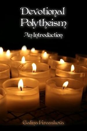 Immagine del venditore per Devotional Polytheism : An Introduction venduto da GreatBookPrices