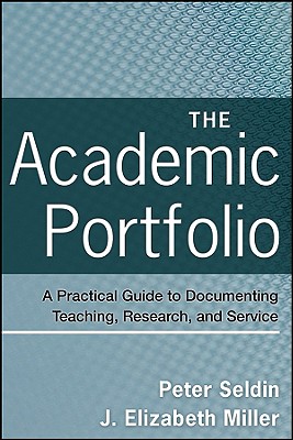 Seller image for The Academic Portfolio: A Practical Guide to Documenting Teaching, Research, and Service (Paperback or Softback) for sale by BargainBookStores