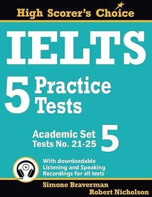 Immagine del venditore per IELTS 5 Practice Tests, Academic Set 5: Tests No. 21-25 (Paperback or Softback) venduto da BargainBookStores