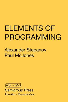 Seller image for Elements of Programming (Paperback or Softback) for sale by BargainBookStores