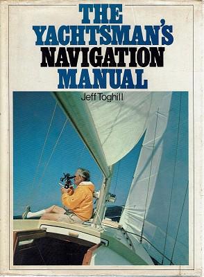 Seller image for The Yachtsman's Navigation Manual for sale by Marlowes Books and Music
