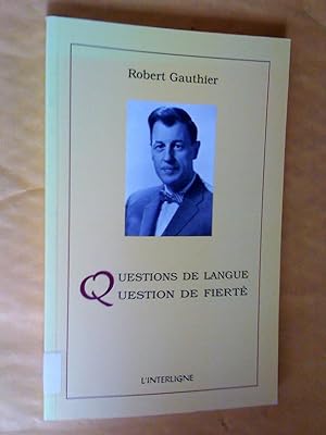Seller image for Questions de langue, question de fiert for sale by Claudine Bouvier