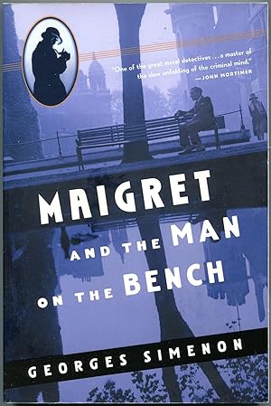 Imagen del vendedor de Maigret and the Man on the Bench a la venta por The Green Arcade