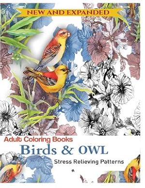 Seller image for Coloring Book for Adult: Owls & Birds: Relaxation Designs to Color! (Paperback or Softback) for sale by BargainBookStores