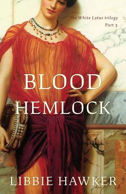 Image du vendeur pour Blood Hemlock: Part 3 of the White Lotus trilogy (Paperback or Softback) mis en vente par BargainBookStores