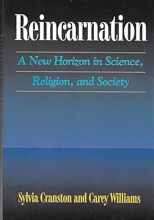 Seller image for Reincarnation A new horizon in Science, Religion, and Society for sale by LES TEMPS MODERNES