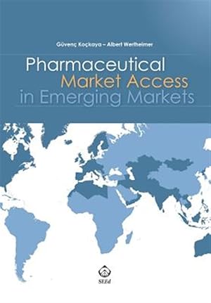 Seller image for Pharmaceutical Market Access in Emerging Markets for sale by GreatBookPrices