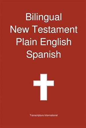 Seller image for Bilingual New Testament, Plain English - Spanish for sale by GreatBookPrices