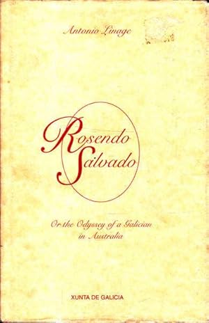 Rosendo Salvado or The Odyddey of a Galician in Australia