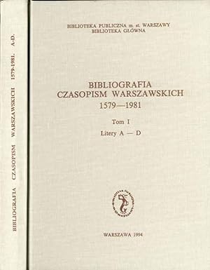 Bild des Verkufers fr Bibliografia czasopism warszawskich 1579-1981. T.1: A-D zum Verkauf von POLIART Beata Kalke
