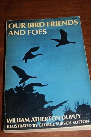 Image du vendeur pour Our Bird Friends and Foes mis en vente par Wagon Tongue Books