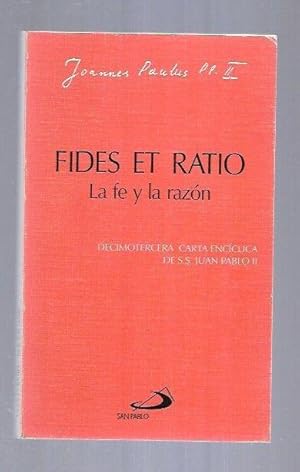 FIDES ET RATIO (LA FE Y LA RAZON)