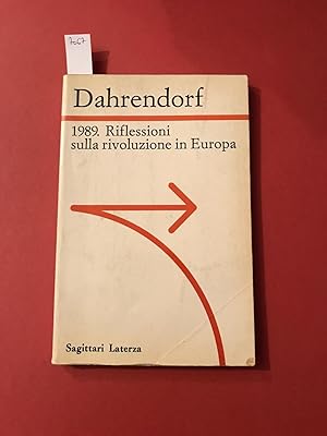 1989. Riflessioni sulla rivoluzione in Europa. Lettera immaginaria a un amico di Varsavia, 1990.