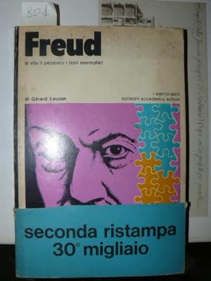Freud la vita il pensiero i testi esemplari. Traduzion di Maura Smargiassi.