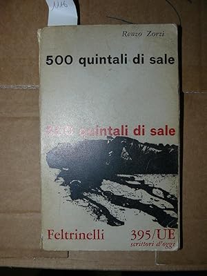 Seller image for 500 quintali di sale for sale by LIBRERIA XODO