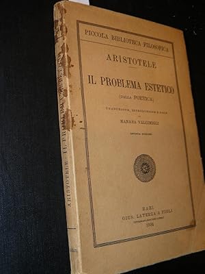 Il problema estetico (dalla poetica). traduzione , introduzione e note di Manara Valgimigli.