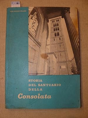 Storia del Santuario della Consolata. Patrona della città e dell'Arcidiocesi di Torino