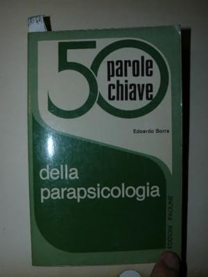 Immagine del venditore per 50 parole chiave della parapsicologia venduto da LIBRERIA XODO