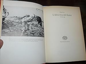 L'altra riva del fiume. La Cina oggi. Tradzuone di Verina Gilardoni Jones. Terza edizione