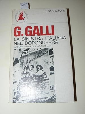 La sinistra italiana nel dopoguerra. Edizione ampliata e aggiornata