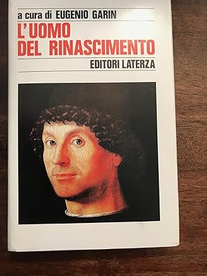 L'uomo del Rinascimento. A cura Eugenio Garin