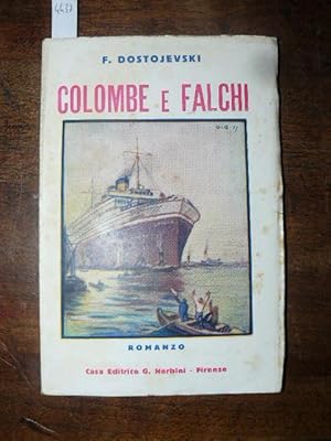 Immagine del venditore per Colombe e falchi venduto da LIBRERIA XODO