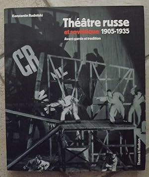 Seller image for Thtre russe et sovitique 1905-1935. Avant-garde et tradition. for sale by la petite boutique de bea