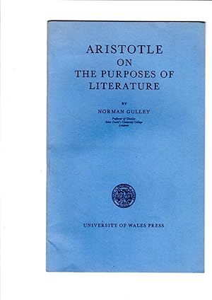 Seller image for Aristotle on the Purposes of Literature (Inaugural lecture, St David's University College, Lampeter, on St David's Day, 1971. for sale by Gwyn Tudur Davies