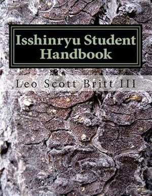 Image du vendeur pour Isshinryu Student Handbook : Karate Sports Academy mis en vente par GreatBookPrices