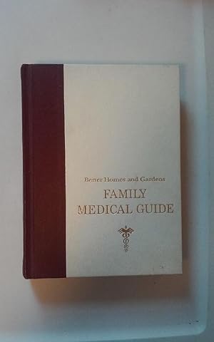 Image du vendeur pour BETTER HOMES AND GARDEN FAMILY MEDICAL GUIDE mis en vente par nbmbks