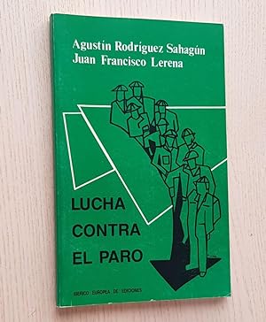 Bild des Verkufers fr LUCHA CONTRA EL PARO zum Verkauf von MINTAKA Libros