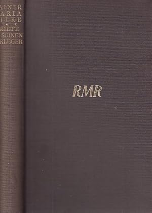 Rainer Maria Rilke : Briefe an seinen Verleger 1906-1926 / Hrsg. v. Ruth Sieber-Rilke und Carl Si...