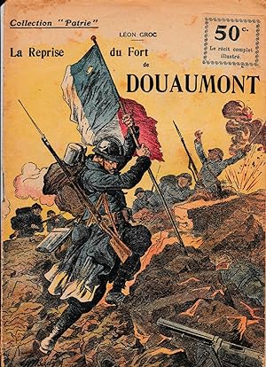 Seller image for LA REPRISE DU FORT DE DOUAUMONT for sale by Librairie l'Aspidistra
