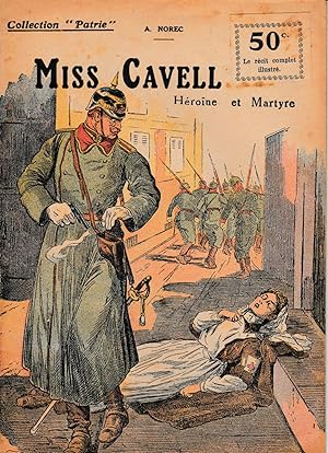 Seller image for MISS CAVELL Hrone et martyr for sale by Librairie l'Aspidistra