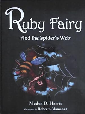 Bild des Verkufers fr Ruby Fairy and the Spider's Web zum Verkauf von Leserstrahl  (Preise inkl. MwSt.)