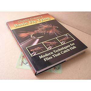 Imagen del vendedor de CHARLIE CRAVEN'S BASIC FLY TYING: MODERN TECHNIQUES FOR FLIES THAT CATCH FISH. a la venta por Coch-y-Bonddu Books Ltd