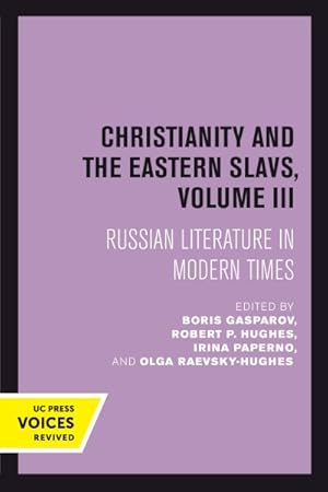 Seller image for Christianity and the Eastern Slavs : Russian Literature in Modern Times for sale by GreatBookPrices