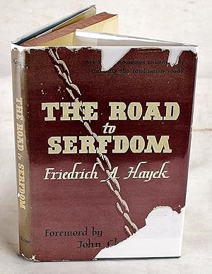 The Road to Serfdom. With foreword by John Chamberlain