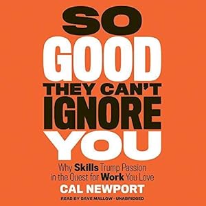 Imagen del vendedor de So Good they can't Ignore you (Audio Download). a la venta por BestBookDeals