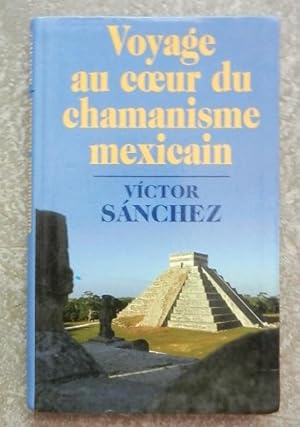 Voyage au coeur du chamanisme mexicain.