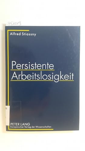 Seller image for Persistente Arbeitslosigkeit for sale by Gebrauchtbcherlogistik  H.J. Lauterbach
