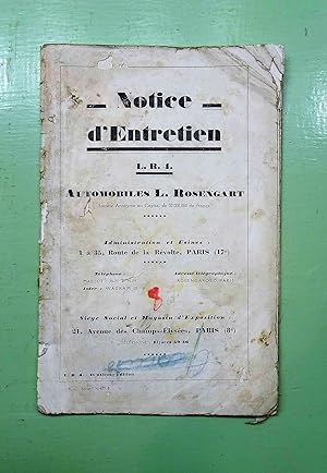 Notice d'Entretien L.R.4. Automobiles L. ROSENGART. 2° édition (autour de 1930).