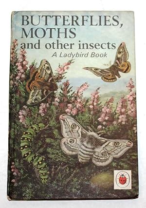 Butterflies, Moths and other Insects