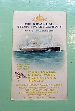 The Royal Mail Steam Packet Company. List of passengers. Fast mail services between West Indies &...