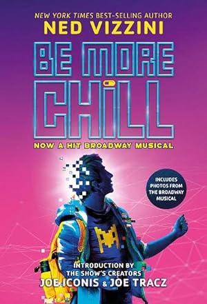 Seller image for Be More Chill-Broadway Tie-In (Paperback) for sale by Grand Eagle Retail