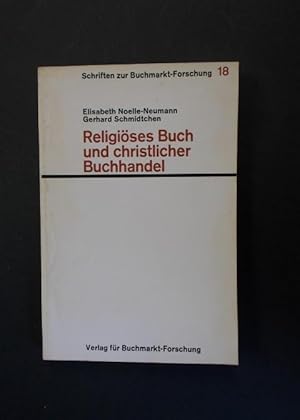 Image du vendeur pour Religises Buch und christlicher Buchhandel - Schriften zur Buchmarkt-Forschung 18 mis en vente par Antiquariat Strter